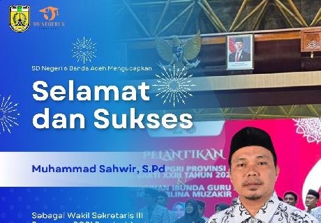 selamat dan sukses bapak muhammad sahwir, s.pd sebagai wakil sekretaris III Pengurus PGRI Prov.Aceh